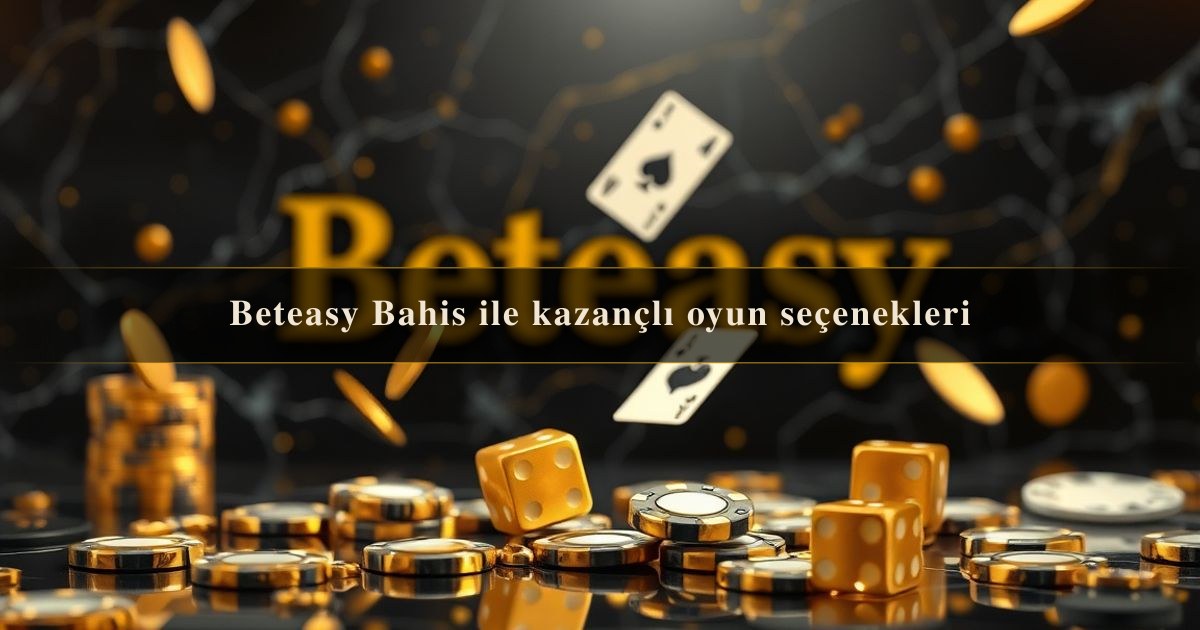 Beteasy Bahis