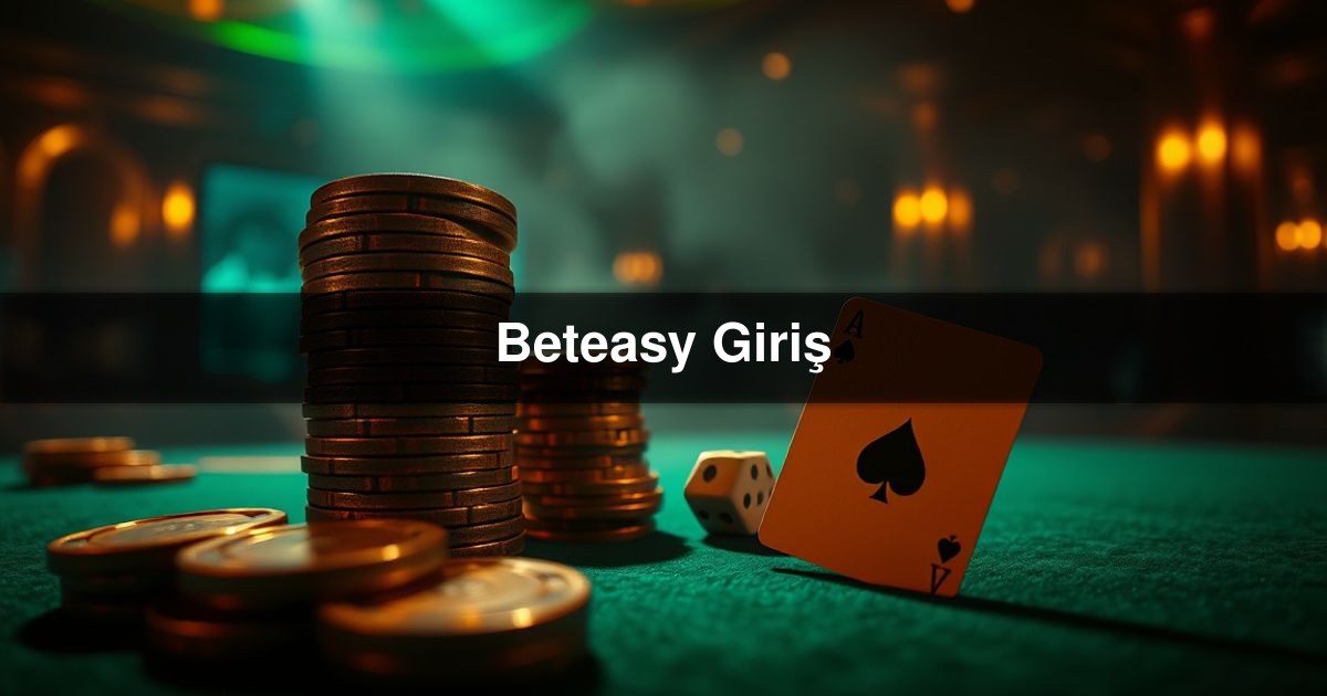 Beteasy Giriş